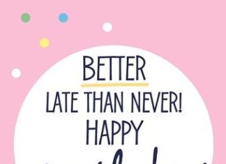 Birthday Quotes : Belated birthday …