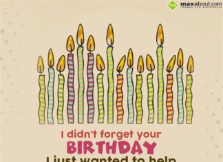 Birthday Quotes : Belated Birthday Greetings SMS: I didn't forget your