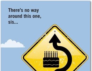 Birthday Quotes : No Detour – Birthday cards for your sister from treat.com