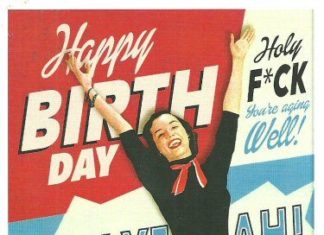Happy Birthday Wiches : kaart happy birthday holy fuck youre aging well …