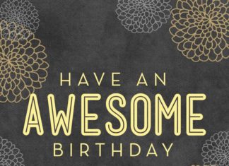 Happy Birthday Wiches : Have an AWESOME birthday!