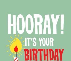 Birthday Quotes : HOORAY! IT'S YOUR BIRTHDAY AGAIN… tjn