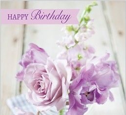 Birthday Quotes : Lovely Flowers and Beautiful Birthday Wishes for Your Special Day!!