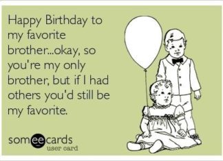 Happy Birthday Wiches : Happy birthday to my favorite brother.