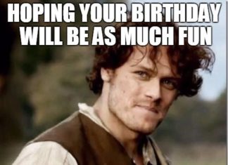 Happy Birthday Wiches : Outlander Happy Birthday Meme Generator – Imgflip