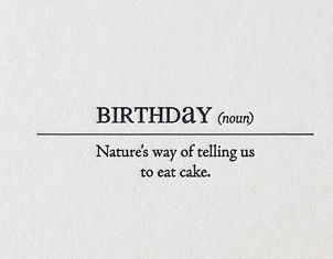 Birthday Decoration : Not that you need an excuse for cake – but if the dictionary says so… Inside…