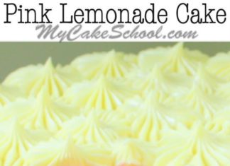 Birthday Cake : Pink Lemonade Cake from Scratch