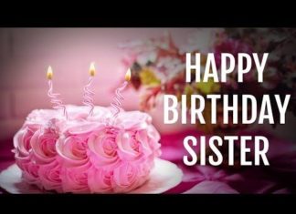 Happy Birthday Brother : Birthday Wishes for Sister from Sister, Happy Birthday Sister – YouTube