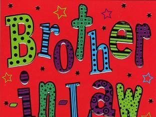 Happy Birthday Brother : Funny Birthday Quotes for Brother in Law