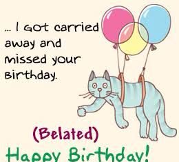 Birthday Quotes : Happy Belated Birthday, Riemke I've been away….☺️