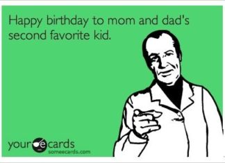 Happy Birthday Brother : Happy birthday to mom and dads second favorite kid. #someecards #siblings