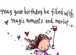 Happy Birthday Brother : “May your birthday be filled with magic moments and Merlot”