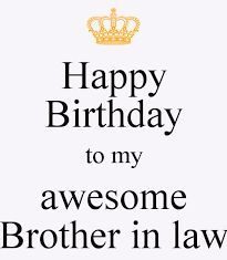 Happy Birthday Brother : Résultats de recherche d'images pour « happy birthday brother in law »