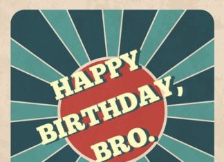 Happy Birthday Brother : Happy Birthday, Bro!