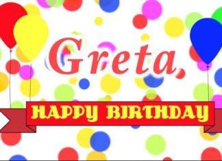 Happy Birthday Brother : Happy Birthday Greta Song