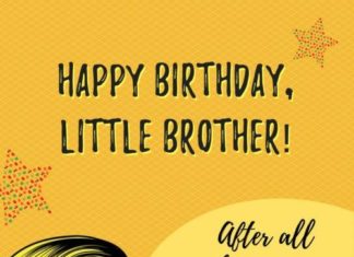 Happy Birthday Brother : Happy Birthday, little brother! After all these years, you’ve finally got olde…