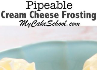 Birthday Cake : An AMAZING recipe for Pipeable Cream Cheese Frosting! You will love this recipe!…