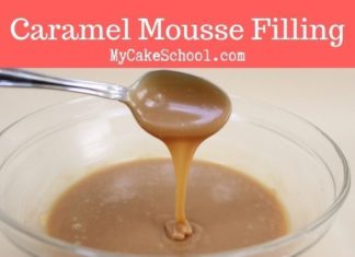 Birthday Cake : Caramel Mousse Filing Recipe