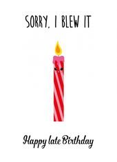 Birthday Quotes : POSTKAART SORRY I BLEW IT vergeten verjaardag