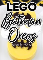 Birthday Party : LEGO Batman Oreos – The Hit of Every Party