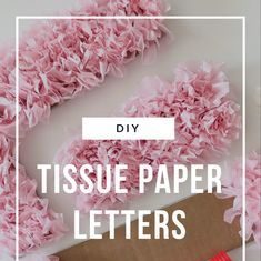 + 74 birthday party decorations : Easy Tissue Paper Wall Letters