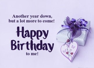 + 112 happy birthday wishes : 100+ Birthday Wishes for Myself – Happy Birthday To Me Quotes