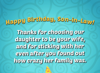 + 112 happy birthday wishes : 30 Clever Birthday Wishes For a Son-in-Law