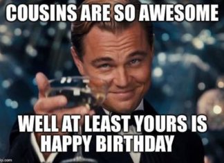 + 112 happy birthday wishes : 130 Happy Birthday Cousin Quotes, Images and Memes