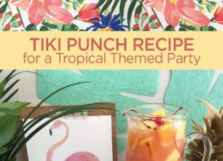 + 74 birthday party decorations : Tiki Punch Recipe for a Tropical Themed Party or Luau