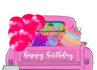 + 112 happy birthday wishes : Birthday PNG Truck, Balloon Truck PNG, Cake PNG, Commercial Use, Happy Birthday Digital, Pink Truck Png